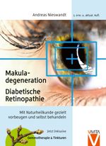 Makuladegeneration - Diabetische Retinopathie Cover des Buches Makuladegeneration - Diabetische Retinopathie (ISBN: 9783981252026)