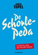 De Schorle-Peda Cover des Buches De Schorle-Peda (ISBN: 9783981277388)