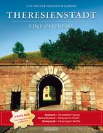 Theresienstadt Cover des Buches Theresienstadt (ISBN: 9783981320510)