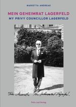 Mein Geheimrat Lagerfeld Cover des Buches Mein Geheimrat Lagerfeld (ISBN: 9783981331868)