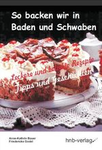 So backen wir in Baden und Schwaben Cover des Buches So backen wir in Baden und Schwaben (ISBN: 9783981360073)