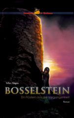 Bosselstein - Ein Flüstern aus der Vergangenheit Cover des Buches Bosselstein - Ein Flüstern aus der Vergangenheit (ISBN: 9783981364736)