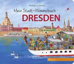 Mein Stadt-Wimmelbuch Dresden Cover des Buches Mein Stadt-Wimmelbuch Dresden (ISBN: 9783981390780)
