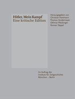 Hitler, Mein Kampf: Eine kritische Edition Cover des Buches Hitler, Mein Kampf: Eine kritische Edition (ISBN: 9783981405231)