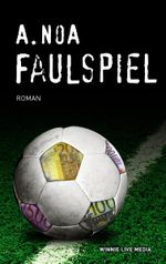 Faulspiel Cover des Buches Faulspiel (ISBN: 9783981417609)