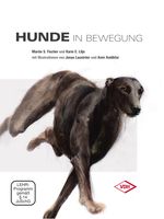 Hunde in Bewegung Cover des Buches Hunde in Bewegung (ISBN: 9783981433937)