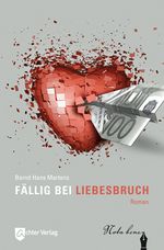 Fällig bei Liebesbruch Cover des Buches Fällig bei Liebesbruch (ISBN: 9783981456233)