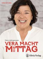 VERA MACHT MITTAG Cover des Buches VERA MACHT MITTAG (ISBN: 9783981456691)