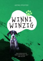 Winni Winzig Cover des Buches Winni Winzig (ISBN: 9783981457919)