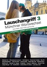Lauschangriff 3: Münchner Wortwechsel Cover des Buches Lauschangriff 3: Münchner Wortwechsel (ISBN: 9783981487800)