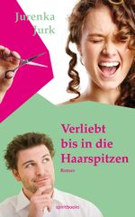Verliebt bis in die Haarspitzen Cover des Buches Verliebt bis in die Haarspitzen (ISBN: 9783981511017)