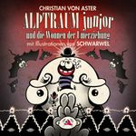 Herr Alptraum und die Wonnen der Umerziehung Cover des Buches Herr Alptraum und die Wonnen der Umerziehung (ISBN: 9783981527452)