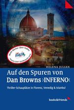 Auf den Spuren von Dan Browns "Inferno" Cover des Buches Auf den Spuren von Dan Browns "Inferno" (ISBN: 9783981533552)