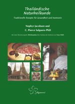 Thailändische Naturheilkunde Cover des Buches Thailändische Naturheilkunde (ISBN: 9783981547122)