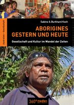 Aborigines – Gestern und Heute Cover des Buches Aborigines – Gestern und Heute (ISBN: 9783981571752)