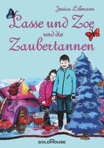 Lasse und Zoe und die Zaubertannen Cover des Buches Lasse und Zoe und die Zaubertannen (ISBN: 9783981609646)