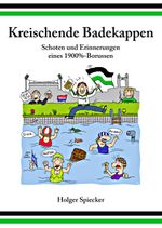 Kreischende Badekappen Cover des Buches Kreischende Badekappen (ISBN: 9783981619881)