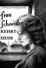 Frau Schnieder kehrt heim Cover des Buches Frau Schnieder kehrt heim (ISBN: 9783981689716)