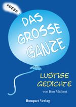 Das große Ganze Cover des Buches Das große Ganze (ISBN: 9783981691146)
