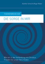 Die Sorge in mir Cover des Buches Die Sorge in mir (ISBN: 9783981706994)