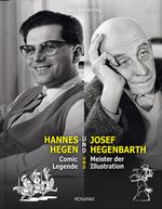 Hannes Hegen und Josef Hegenbarth. Comic Legende und Meister der Illustration Cover des Buches Hannes Hegen und Josef Hegenbarth. Comic Legende und Meister der Illustration (ISBN: 9783981714029)