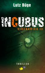 Incubus Cover des Buches Incubus (ISBN: 9783981738872)