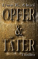 Opfer und Täter Cover des Buches Opfer und Täter (ISBN: 9783981767919)