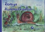 Romys Kummerkasten Cover des Buches Romys Kummerkasten (ISBN: 9783981776300)