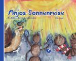 Anjos Sonnenreise Cover des Buches Anjos Sonnenreise (ISBN: 9783981776317)
