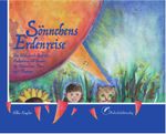 Sönnchens und Tröpfchens Erdenreise Cover des Buches Sönnchens und Tröpfchens Erdenreise (ISBN: 9783981776348)