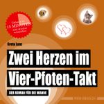Zwei Herzen im Vier-Pfoten-Takt Cover des Buches Zwei Herzen im Vier-Pfoten-Takt (ISBN: 9783981787030)