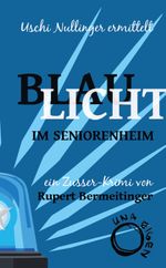 Blaulicht Cover des Buches Blaulicht (ISBN: 9783981801583)