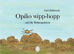 Opilio wipp-hopp und die Rettungsaktion Cover des Buches Opilio wipp-hopp und die Rettungsaktion (ISBN: 9783981807264)