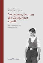 Von einem, der stets die Gelegenheit ergriff Cover des Buches Von einem, der stets die Gelegenheit ergriff (ISBN: 9783981854909)