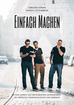 EINFACH MACHEN Cover des Buches EINFACH MACHEN (ISBN: 9783981859034)