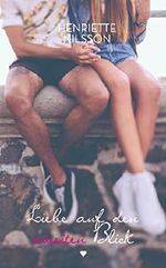 Liebe auf den zweiten Blick: Liebesroman Cover des Buches Liebe auf den zweiten Blick: Liebesroman (ISBN: 9783981871548)