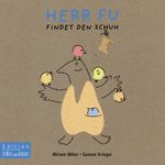 Herr Fu findet den Schuh Cover des Buches Herr Fu findet den Schuh (ISBN: 9783981874600)