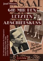 Gib mir den letzten Abschiedskuss Cover des Buches Gib mir den letzten Abschiedskuss (ISBN: 9783981882148)