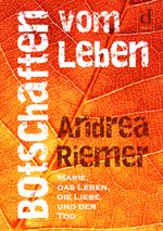 Botschaften vom Leben Cover des Buches Botschaften vom Leben (ISBN: 9783981892864)