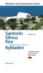 Santorin, Sifnos, Kéa, Westliche & Südliche Kykladen Cover des Buches Santorin, Sifnos, Kéa, Westliche & Südliche Kykladen (ISBN: 9783981925074)