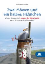 Zwei Möwen und ein halbes Hähnchen Cover des Buches Zwei Möwen und ein halbes Hähnchen (ISBN: 9783981936407)
