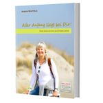 Aller Anfang liegt bei Dir! Cover des Buches Aller Anfang liegt bei Dir! (ISBN: 9783982018225)