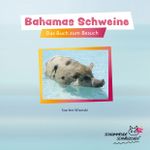 Bahamas Schweine Cover des Buches Bahamas Schweine (ISBN: 9783982061306)