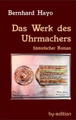 Das Werk des Uhrmachers Cover des Buches Das Werk des Uhrmachers (ISBN: 9783982092218)