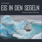 Eis in den Segeln Cover des Buches Eis in den Segeln (ISBN: 9783982101729)
