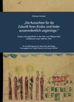 „Die Aussichten für die Zukunft Ihres Kindes sind leider ausserordentlich ungünstige.“ Cover des Buches „Die Aussichten für die Zukunft Ihres Kindes sind leider ausserordentlich ungünstige.“ (ISBN: 9783982121789)