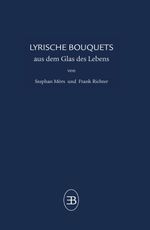 LYRISCHE BOUQUETS Cover des Buches LYRISCHE BOUQUETS (ISBN: 9783982135373)