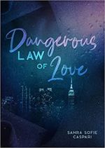Dangerous law of love Cover des Buches Dangerous law of love (ISBN: 9783982148380)
