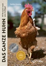 Das ganze Huhn Cover des Buches Das ganze Huhn (ISBN: 9783982153049)