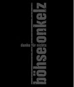 Böhse Onkelz - Danke für Nichts Cover des Buches Böhse Onkelz - Danke für Nichts (ISBN: 9783982180625)